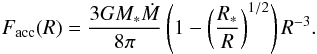 \appendix \setcounter{section}{1} \begin{equation} \label{eq:acc-flux} F_\mathrm{acc}(R)=\frac{3GM_{*}\dot{M}}{8\pi}\left(1-\left(\frac{R_\mathrm{*}}{R}\right)^{1/2}\right) R^{-3}. \end{equation}