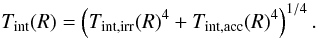 \appendix \setcounter{section}{1} \begin{equation} \label{eq:temp-int} T_\mathrm{int}(R)=\left(T_\mathrm{int,irr}(R)^4+T_\mathrm{int,acc}(R)^4\right)^{1/4}. \end{equation}