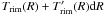 \appendix \setcounter{section}{2} $T_\mathrm{rim}(R)+T_\mathrm{rim}^\prime (R){\rm d}R$