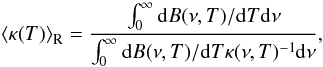 \appendix \setcounter{section}{3} \begin{equation} \label{eq:R-mean-opac} \left<\kappa(T)\right>_\mathrm{R}=\frac{\int_0^\infty {\rm d}B(\nu,T)/{\rm d}T{\rm d}\nu}{\int_0^\infty {\rm d}B(\nu,T)/{\rm d}T\kappa(\nu,T)^{-1}{\rm d}\nu}, \end{equation}