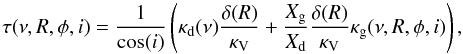 \appendix \setcounter{section}{4} \begin{equation} \label{eq:tau_nu_2} \tau(\nu,R,\phi,i)=\frac{1}{\cos(i)}\left(\kappa_\mathrm{d}(\nu)\frac{\delta(R)}{\kappa_\mathrm{V}}+\frac{X_\mathrm{g}}{X_\mathrm{d}}\frac{\delta(R)}{\kappa_\mathrm{V}}\kappa_\mathrm{g}(\nu,R,\phi,i)\right), \end{equation}