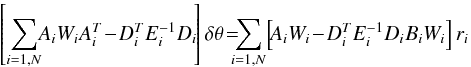 \appendix \setcounter{section}{1} \begin{equation} \label{eq:theta-sol} \left[ \sum_{i=1,N} \!\! A_i W_i A_i^T\! - \!D_i^T E_i^{-1} D_i\! \right] \delta \theta\! =\! \!\!\!\sum_{i=1,N}\! \left[\! A_iW_i \!-\!D_i^TE_i^{-1}D_i B_i W_i \right] r_i \end{equation}
