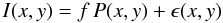 \appendix \setcounter{section}{2} $$ I(x,y) = f \, P(x,y)+\epsilon(x,y) $$