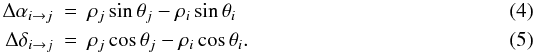 \begin{eqnarray} \Delta \alpha_{i \to j} & = & \rho_j \sin \theta_j - \rho_i \sin \theta_i \\ \Delta \delta_{i \to j} & = & \rho_j \cos \theta_j - \rho_i \cos \theta_i. \end{eqnarray}