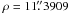 $\rho = 11\farcs3909$