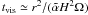 $t_{\rm vis} \simeq r^2/({\tilde \alpha} H^2 \Omega)$