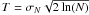 $T=\sigma_N\sqrt{2\ln(N)}$
