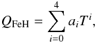 \begin{equation} \label{polypartf} Q_{\rm FeH}=\sum^4_{i=0}{a_iT^i}, \end{equation}