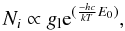 \begin{eqnarray} N_i \propto g_{\rm l}{\rm e}^{(\frac{-hc}{kT}E_0)},\label{Ni} \end{eqnarray}