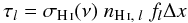 \begin{equation} \tau_{l}=\sigma_{{\mbox{\scriptsize\ion{H}{i}}}} (\nu)\;n_{{\mbox{\scriptsize\ion{H}{i}}}, \;l}\;f_{l}\Delta x \label{eq:localTau} \end{equation}