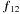 \appendix \setcounter{section}{1} ${\vec f_{12}}$