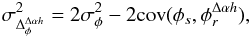 \appendix \setcounter{section}{3} \begin{equation} \label{app_eq_errnarrow}\sigma^2_{\Delta_{\phi}^{\Delta\alpha{h}}} = 2\sigma^2_{\phi} - 2\mathrm{cov}(\phi_s, \phi_r^{\Delta\alpha{h}}), \end{equation}