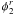 \appendix \setcounter{section}{4} $\phi^r_2$