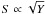 $S\propto\sqrt{Y}$