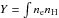 $Y = \int n_{\textrm{e}}n_{\rm H}$