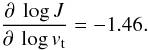 \begin{equation} \frac{\partial \: \log J }{\partial \: \log v_{\rm t}} = -1.46. \end{equation}