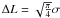 $\Delta L = \sqrt{\pi \over 4}\sigma$