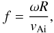 \begin{equation} \label{domega} f = \frac{\omega R}{v_{\mathrm {Ai}}}, \end{equation}
