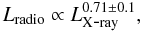 \begin{equation} L_{{\rm radio}}\propto L_{{\rm X\mbox{-}ray}}^{0.71\pm0.1}, \end{equation}