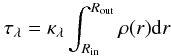 \begin{equation} \label{cagbmodel:tau} \tau_\lambda=\kappa_\lambda\int_{R_{\rm in}}^{R_{\rm out}}\rho(r) {\rm d}r \end{equation}