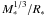$M^{1/3}_{*}/R_{*}$