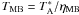 $T_{\rm MB}=T_{\rm A}^*/\eta_{\rm MB}$