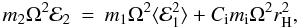 \begin{eqnarray} m_2\Omega^2{\cal E}_2&=& m_1\Omega^2 \langle {\cal E}_1^{2} \rangle + C_{\rm i}m_{\rm i}\Omega^2 r_{\rm H}^{2}, \end{eqnarray}