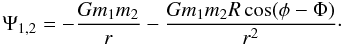 \appendix \setcounter{section}{1} \begin{eqnarray} \Psi_{1,2} = -\frac{Gm_1m_2}{r} -\frac{Gm_1m_2R\cos(\phi -\Phi)}{r^2}\cdot\label{pertpot} \end{eqnarray}