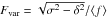 $F_{\rm var}=\sqrt{\sigma^2-\delta^2}/{\langle f \rangle}$