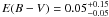 $E(B-V)=0.05^{+0.15}_{-0.05}$