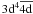 $3{\rm d}^4\overline{4{\rm d}}$