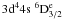 $3{\rm d}^44{\rm s}\;^6{\rm D}^{\rm e}_{3/2}$