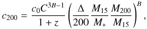 \appendix \setcounter{section}{1} \begin{equation} c_{200} = \frac{c_0 C^{3B-1}}{1+z} \left( \frac{\Delta}{200} \frac{M_{15}}{M_{\ast}} \frac{M_{200}}{M_{15}} \right)^B, \end{equation}