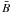 \appendix \setcounter{section}{2} $\bar{B}$