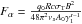 $\Fa=\frac{q_0Rc\sigma_{\rm T} B^2}{48\pi^2\nu_sA_0\gamma_1^{s-1}}$
