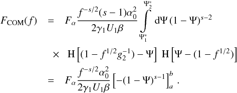 \begin{eqnarray} \label{f1s3a01b} \Fc(f)&=&\Fa \frac{f^{-s/2}(s-1)\alpha_0^2}{2\gamma_1U_1\beta}\intl_{\Psis_1}^{\Psis_2}\td{\Psi}(1-\Psi)^{s-2} \nonumber \\ &\quad \times& \HSF{(1-f^{1/2}g_2^{-1})-\Psi}\HSF{\Psi-(1-f^{1/2})} \nonumber \\ &=&\Fa \frac{f^{-s/2}\alpha_0^2}{2\gamma_1U_1\beta} \left[ -(1-\Psi)^{s-1} \right]_a^b \, . \end{eqnarray}