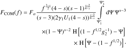 \begin{eqnarray} \Fc(f)=\Fa\frac{f^{\frac{3-s}{2}}(4-s)(s-1)^{\frac{s-2}{4-s}}}{(s-3)(2\gamma_1U_1(4-s))^{\frac{s-2}{4-s}}} \intl_{\Psis_1}^{\Psis_3}\td{\Psi} \Psi^{s-3} \nonumber \\ \times (1-\Psi)^{s-2} \HSF{(1-f^{1/2}g_2^{-1})-\Psi} \nonumber \\ \times \HSF{\Psi-(1-f^{1/2})}\cdot \label{f1s3a10b} \end{eqnarray}