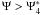 $\Psi>\Psis_4$