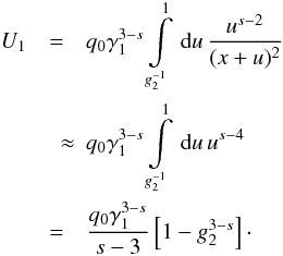 \appendix \setcounter{section}{2} \begin{eqnarray} \label{impltimesolsmall} U_1 &=& q_0\gamma_1^{3-s}\intl_{g_2^{-1}}^{1}\td{u}\frac{u^{s-2}}{(x+u)^2} \nonumber \\ &\quad \approx& q_0\gamma_1^{3-s}\intl_{g_2^{-1}}^{1}\td{u}u^{s-4} \nonumber \\ &=& \frac{q_0\gamma_1^{3-s}}{s-3}\left[ 1-g_2^{3-s} \right]\cdot \end{eqnarray}