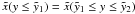 $\xc(y\leq\yc_1)=\xc(\yc_1\leq y\leq\yc_2)$