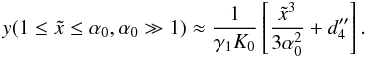 \appendix \setcounter{section}{4} \begin{eqnarray} y(1\leq\xc\leq\alpha_0,\alpha_0\gg 1)\approx \frac{1}{\gamma_1K_0}\left[ \frac{\xc^3}{3\alpha_0^2}+d_4'' \right]. \label{ya1sa10} \end{eqnarray}
