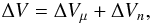 \begin{equation} \Delta V = \Delta V_\mu + \Delta V_n, \label{eq9} \end{equation}