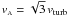 $v_{\scriptscriptstyle \rm A} = \sqrt{3}\, v_{\rm turb}$