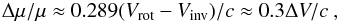 \begin{equation} {\Delta \mu}/{\mu} \approx 0.289(V_{\rm rot} - V_{\rm inv})/c \approx 0.3\Delta V/c\ , \label{eq1} \end{equation}