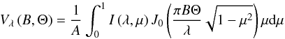 \begin{equation} \label{hankel} V_{\lambda}\left(B,\Theta\right)=\frac{1}{A}\int^1_0I\left(\lambda,\mu\right)J_0\left(\frac{\pi B\Theta}{\lambda}\sqrt{1-\mu^2}\right)\mu {\rm d}\mu \end{equation}