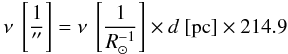 \begin{equation} \label{eqvis1} \nu~\left[\frac{1}{\arcsec}\right]=\nu~\left[\frac{1}{{R}_\odot^{-1}}\right]\times d~[{\rm pc}]\times 214.9 \end{equation}