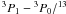 $^3P_1 - {}^3P_0/^{13}$