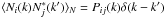 \hbox{$\langle N_i( {k})N_j^*( {k}')\rangle_N=P_{ij}( {k}) \delta( {k}- {k}')$}