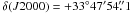 \hbox{$\delta(J2000)=+33\degr47'54\farcs1$}