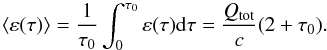 \begin{equation} \langle \varepsilon(\tau)\rangle=\frac{1}{\tau_0}\int^{\tau_0}_0 \varepsilon(\tau) {\rm d}\tau=\frac{ \qtot}{c}(2+\tau_0). \label{average_ene} \end{equation}